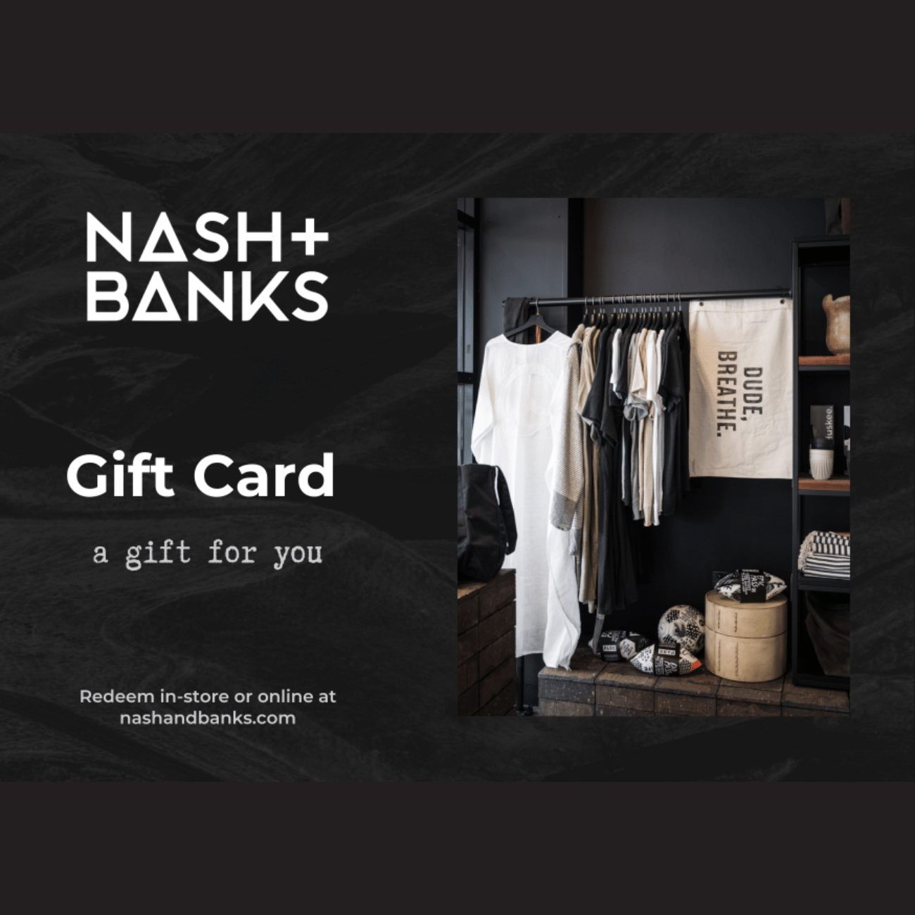 Nash + Banks Gift Card - NASH + BANKS