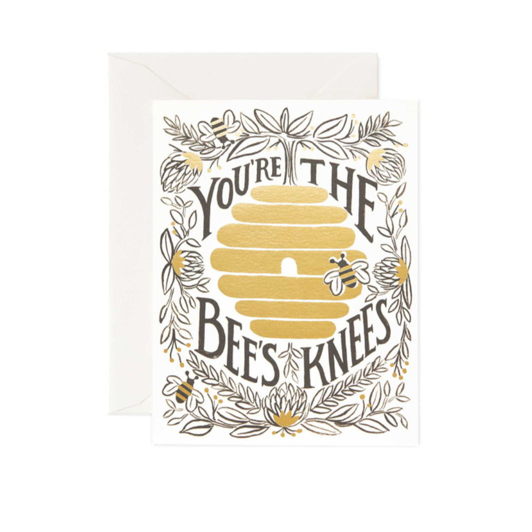 You're The Bees Knees Greeting Card