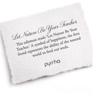 Pyrrha Let Nature Be Your Teacher Necklace