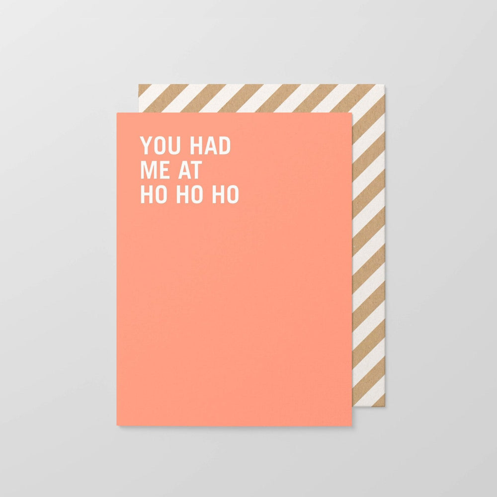 You Had Me at Ho | Small Christmas Greeting Card