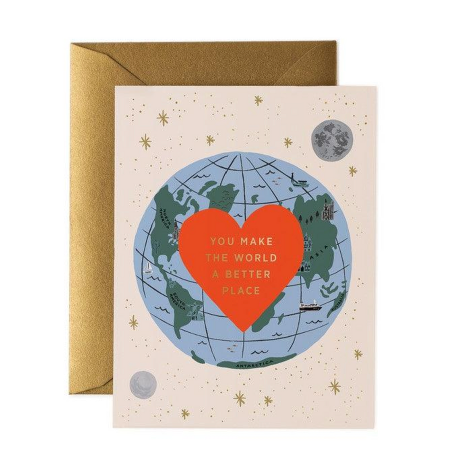 You Make The World Better | Blank Greeting Card