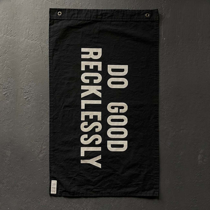 DO GOOD RECKLESSLY Wall Flag | Pointer & Pine - Shop Unique Gifts at Nash + Banks